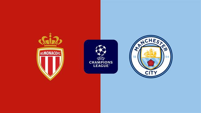 Đội hình dự kiến AS Monaco vs Manchester City